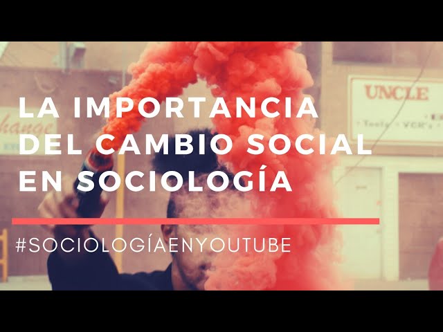 a que se le llama cambio social