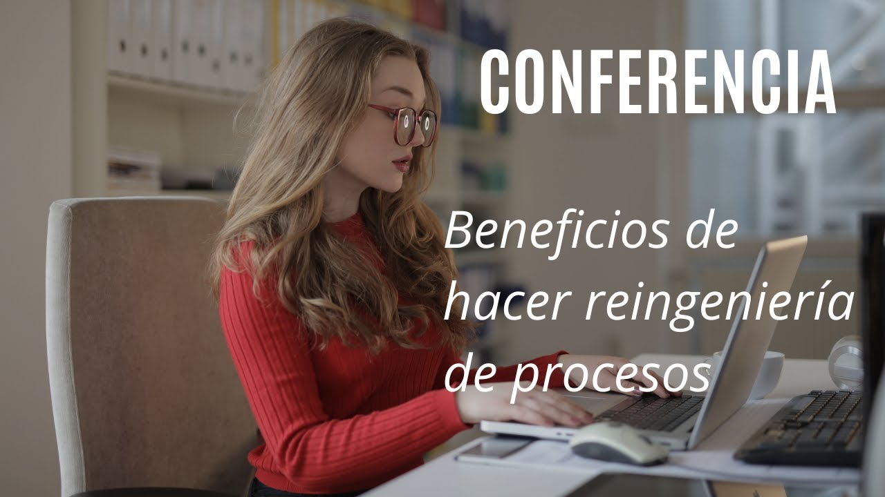 beneficios de la reingenieria de procesos