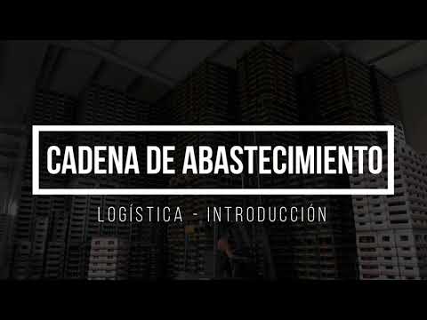 cadena de abastecimiento en logistica