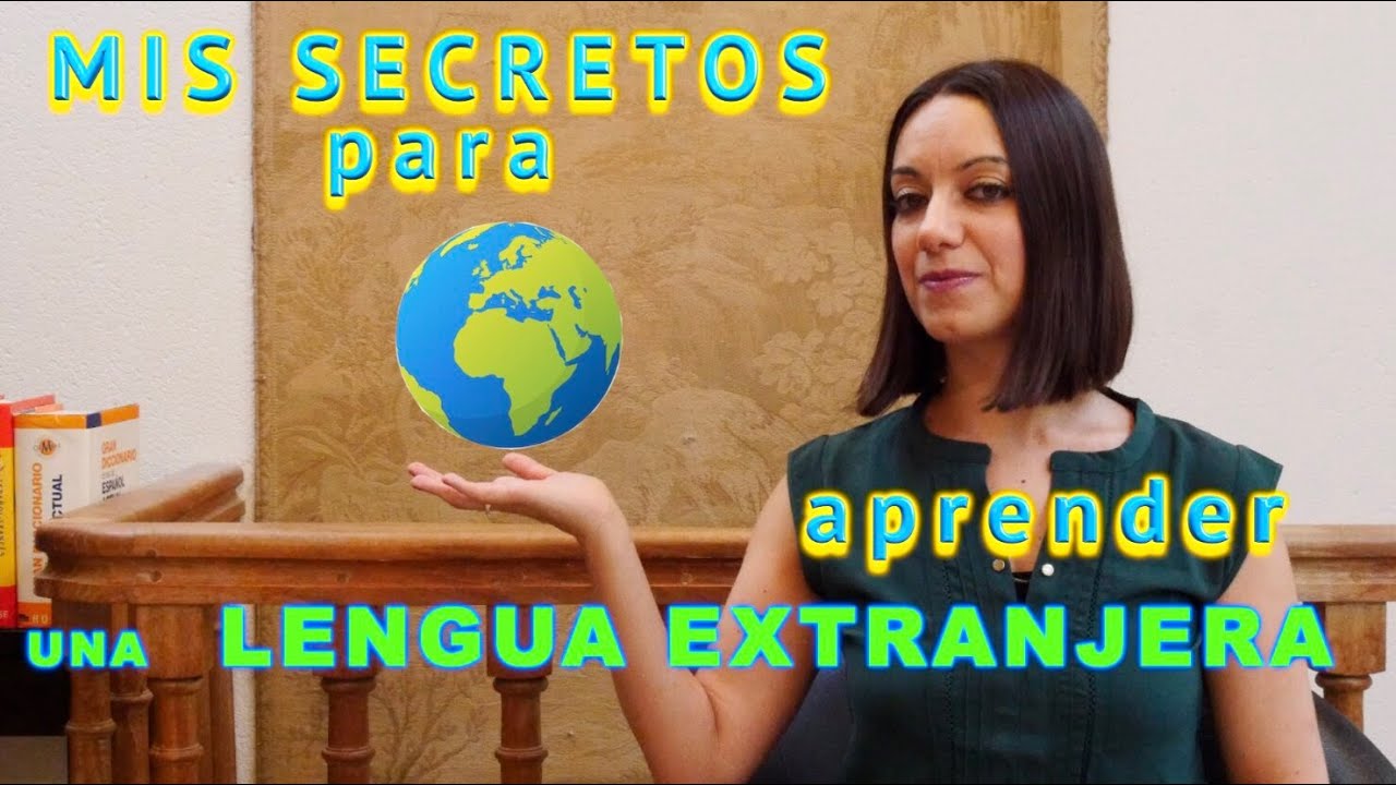 como se aprende la lengua extranjera