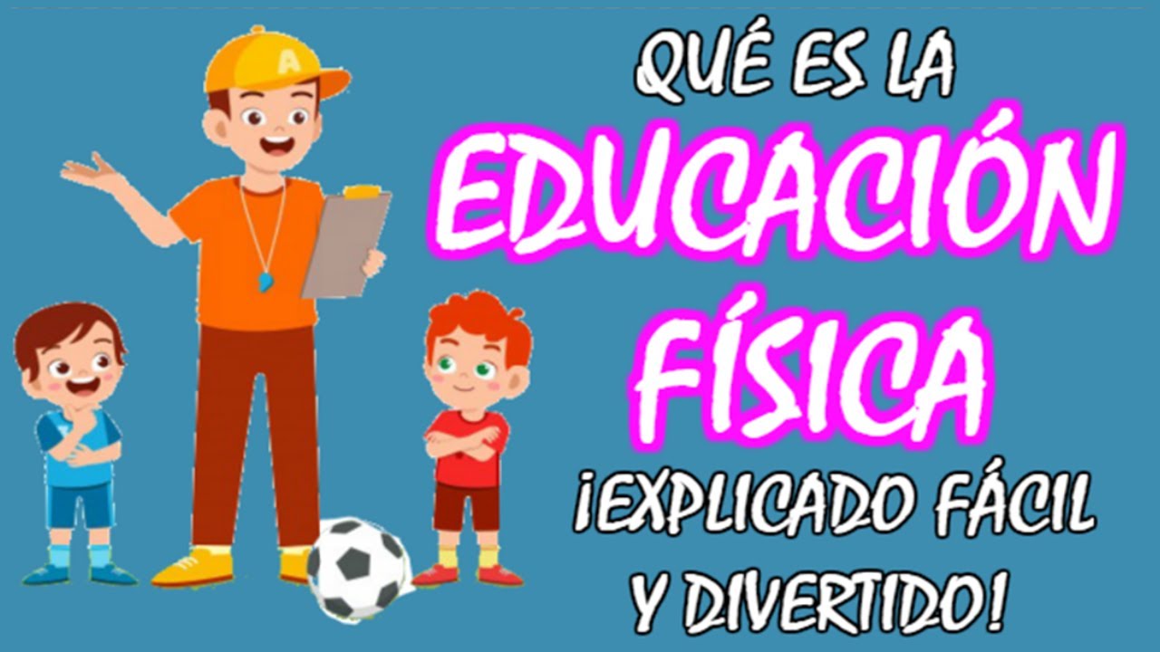 conceptos basicos de educacion fisica