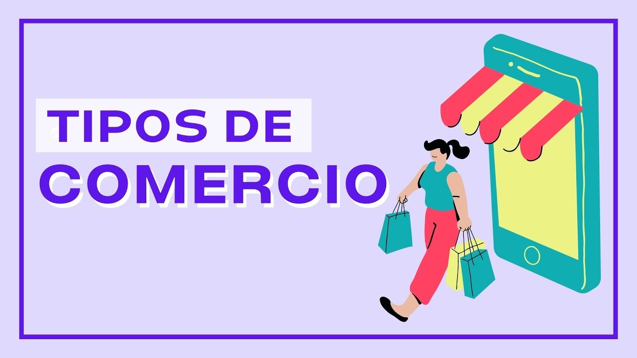 cuales son las clases de comercio