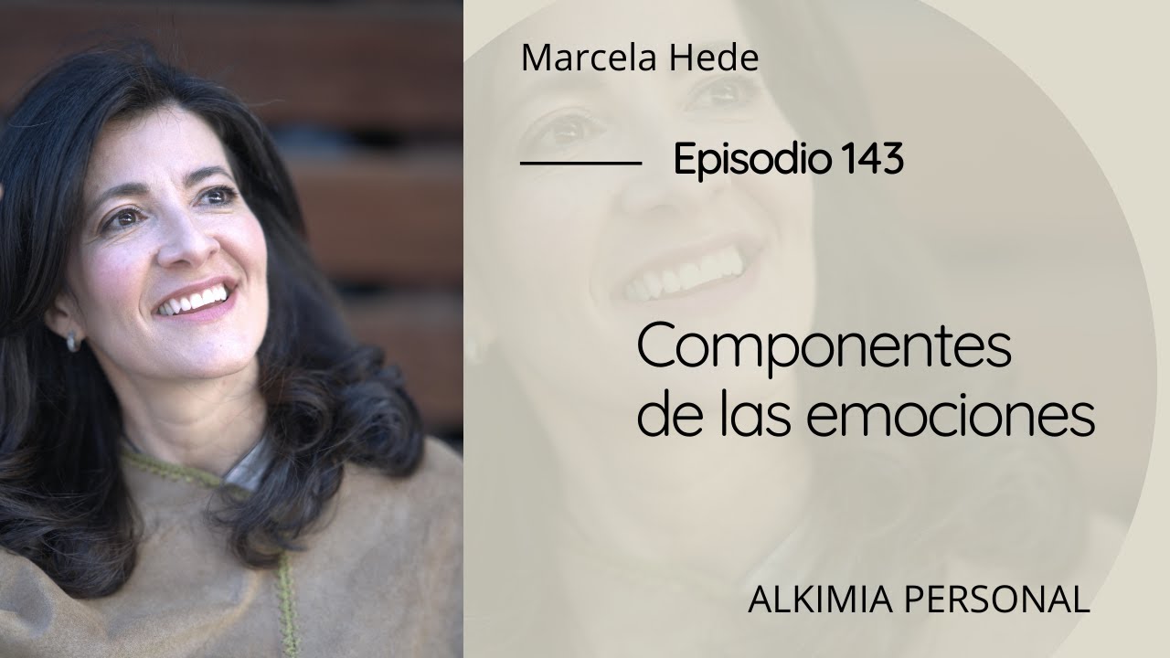 cuáles son los componentes de las emociones