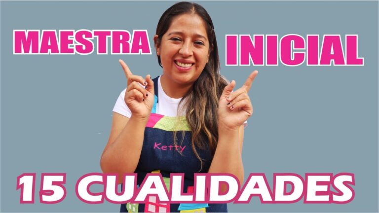 cualidades de una maestra de preescolar