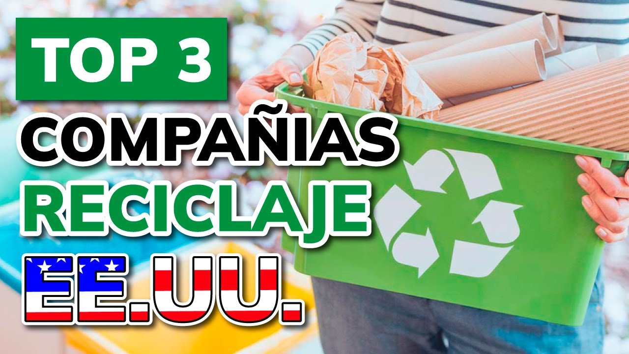 empresas recicladoras en estados unidos