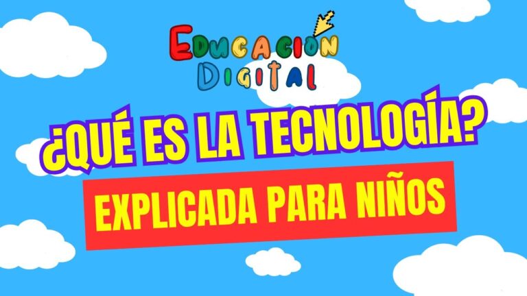 explicacion de la tecnologia para niños
