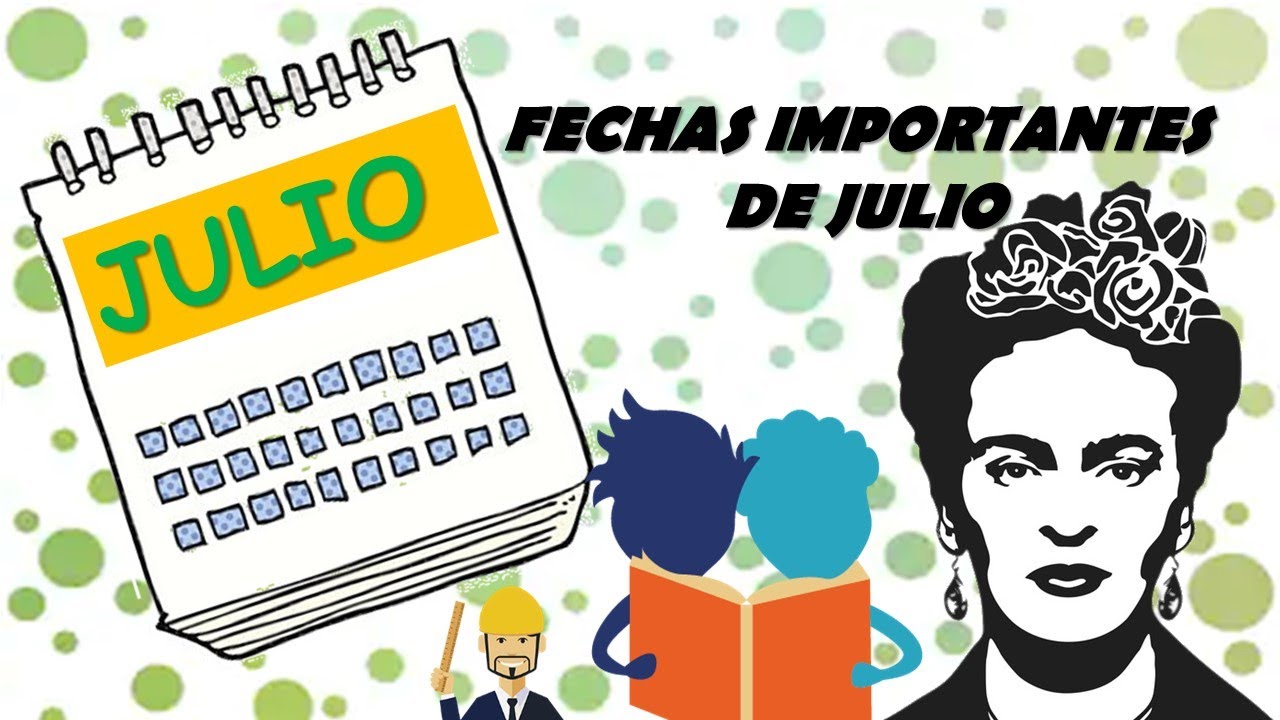 fecha civica del mes julio