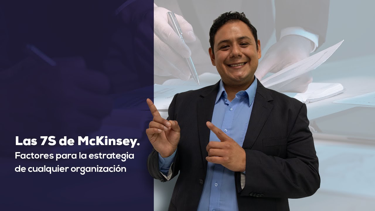 importancia de las 7s de mckinsey