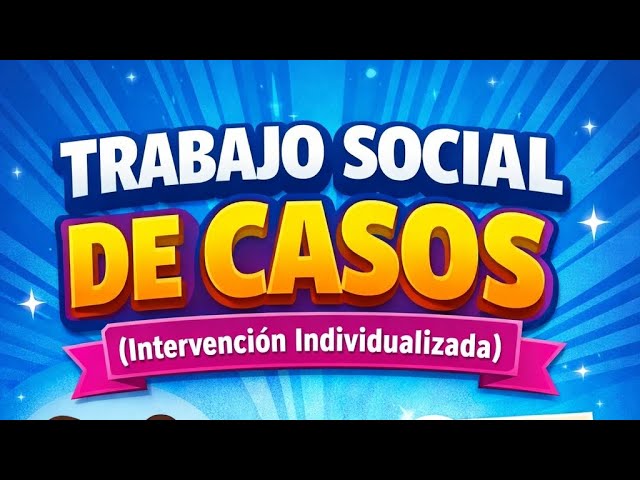 intervencion individualizada en trabajo social