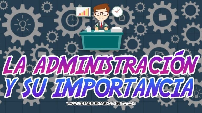 la administracion es importante porque