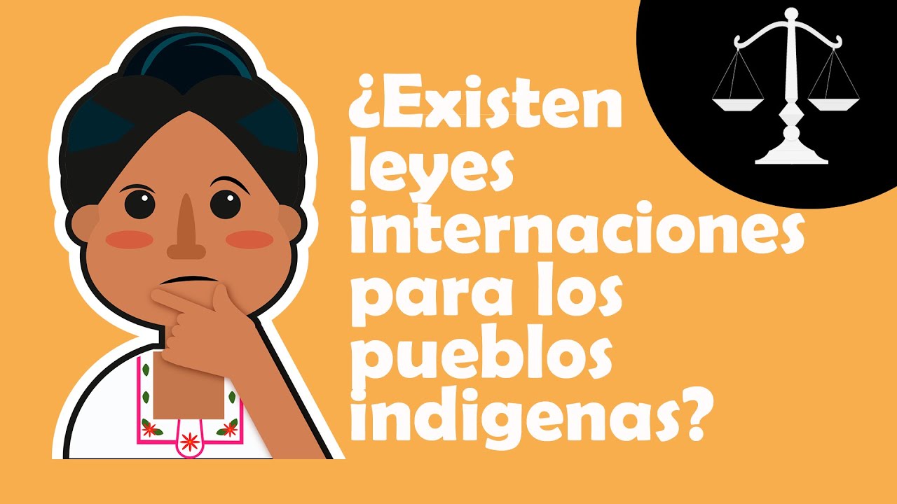 leyes y derechos de los indigenas