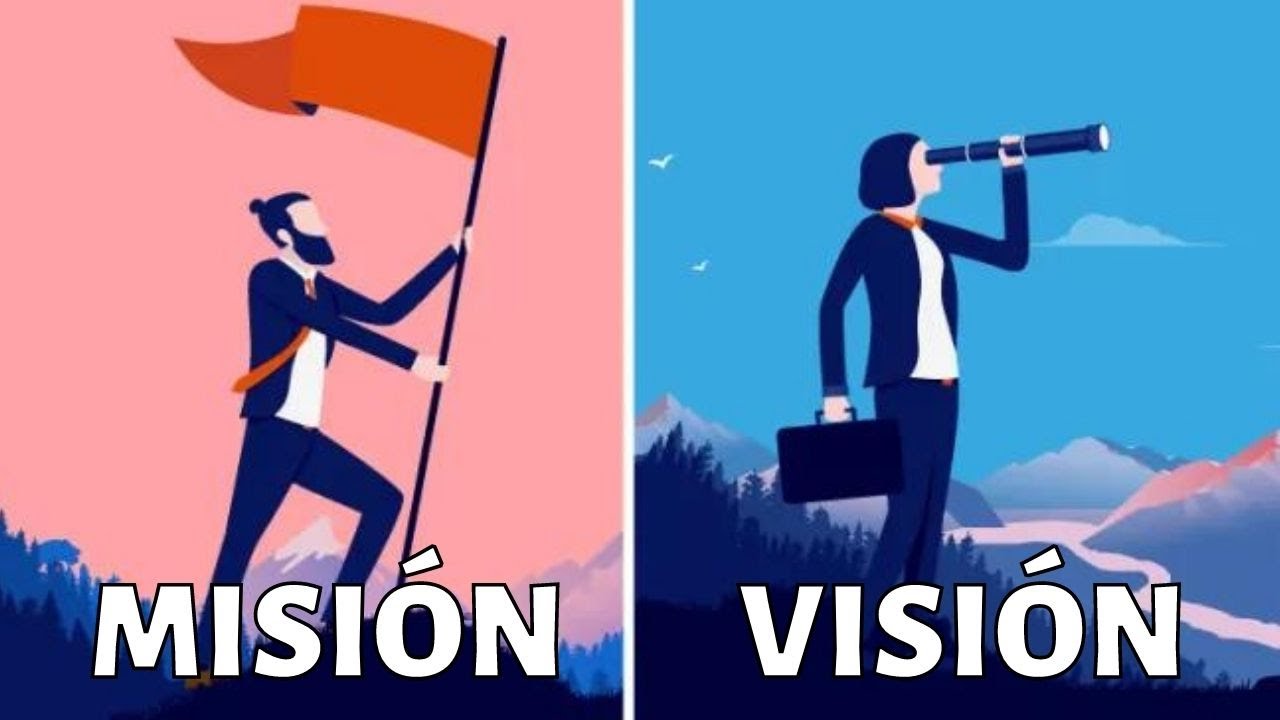 para que sirve la misión y visión de una empresa