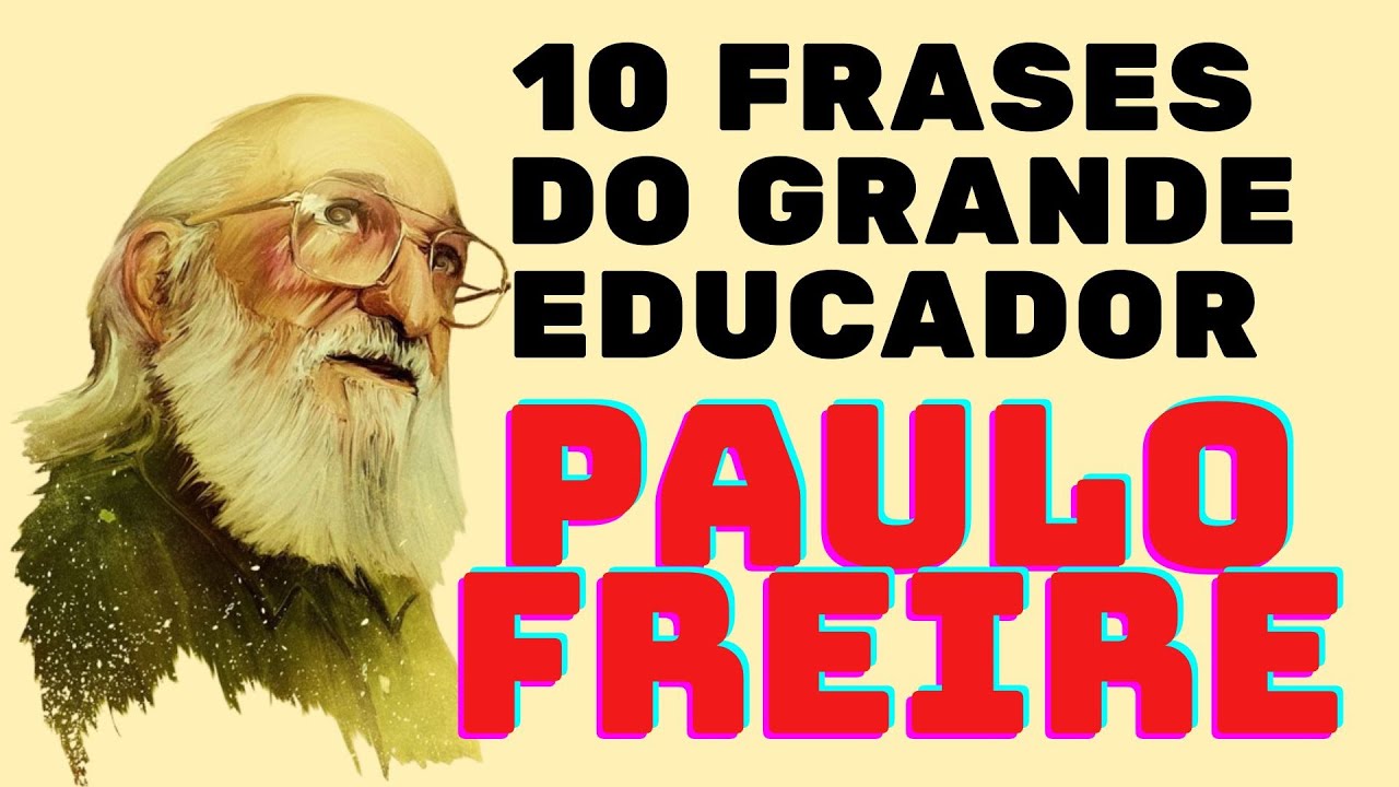 paulo freire frases para maestros