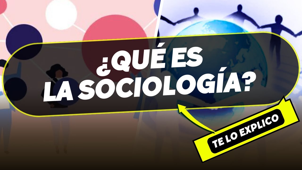 por que es importante estudiar la sociologia