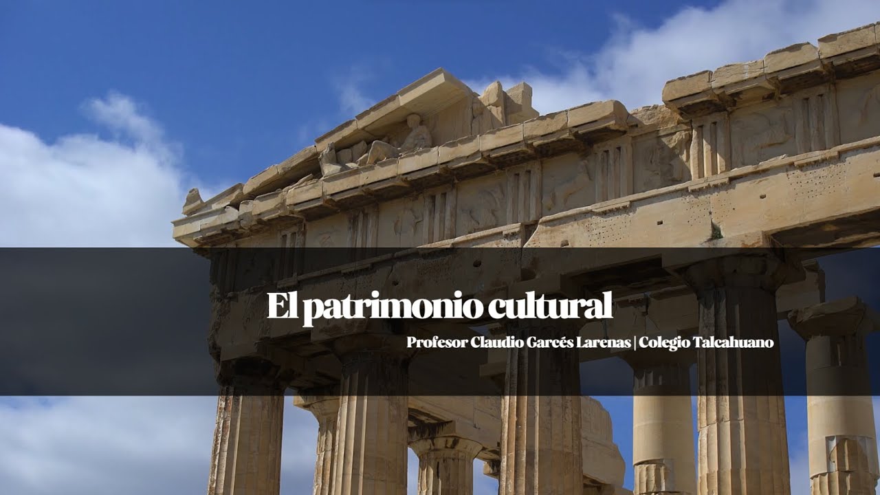 preservacion del patrimonio cultural definicion