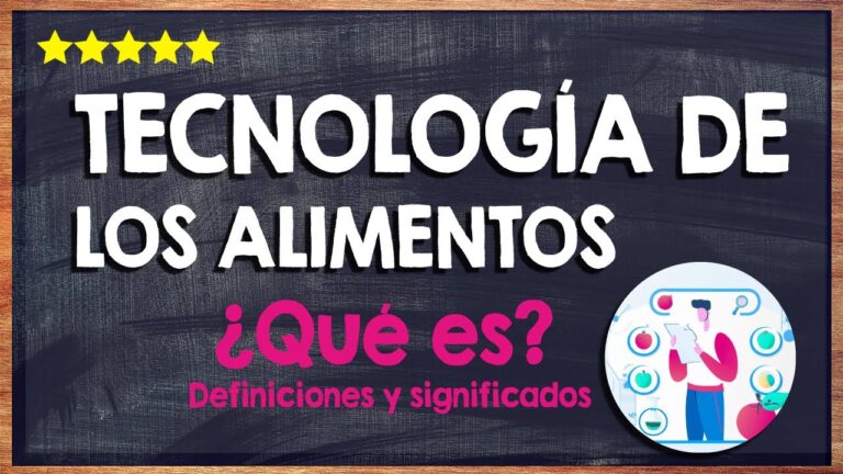 que es la tecnologia de los alimentos