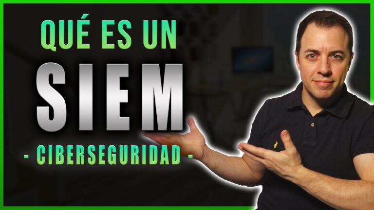 que es siem seguridad informatica