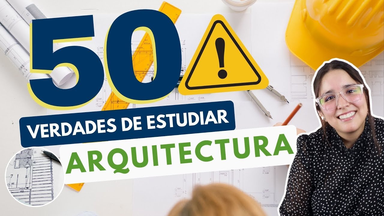 que hay que saber para estudiar arquitectura