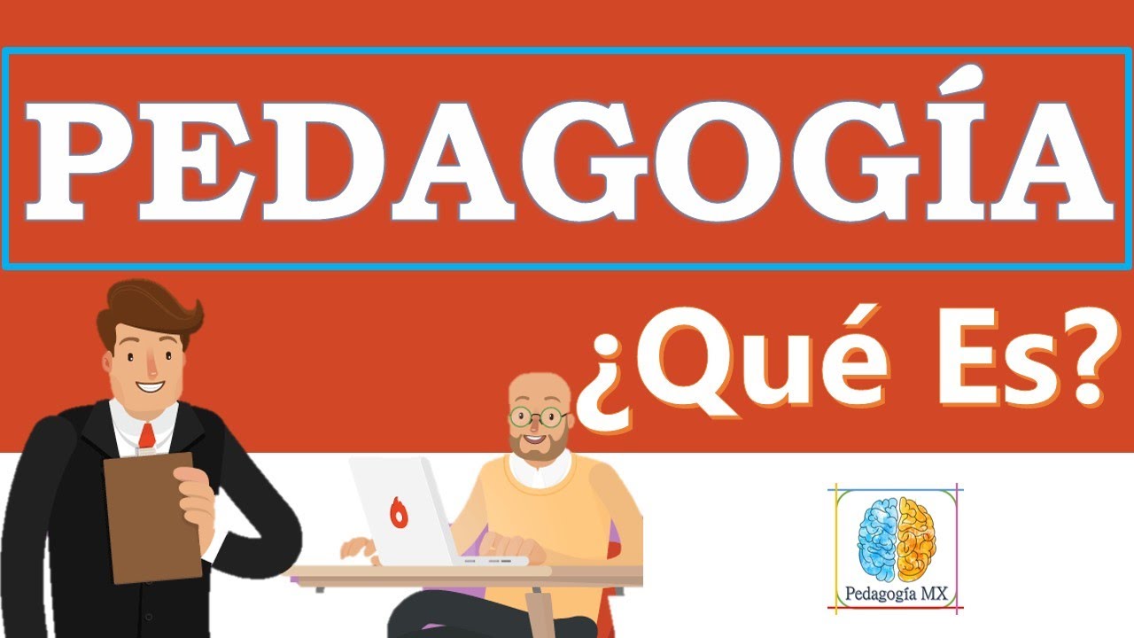 que ramas abarca la pedagogia