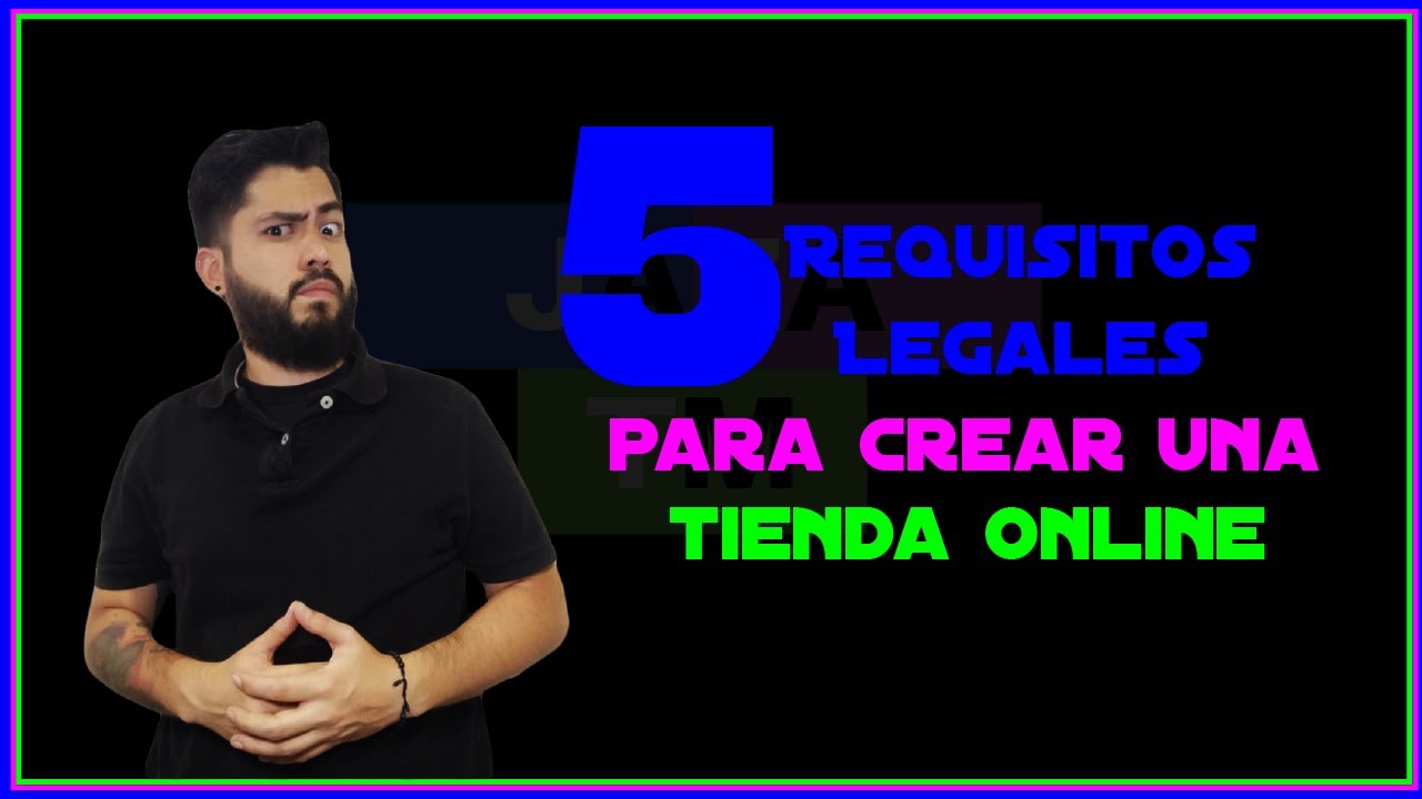 requisitos legales para crear una tienda virtual